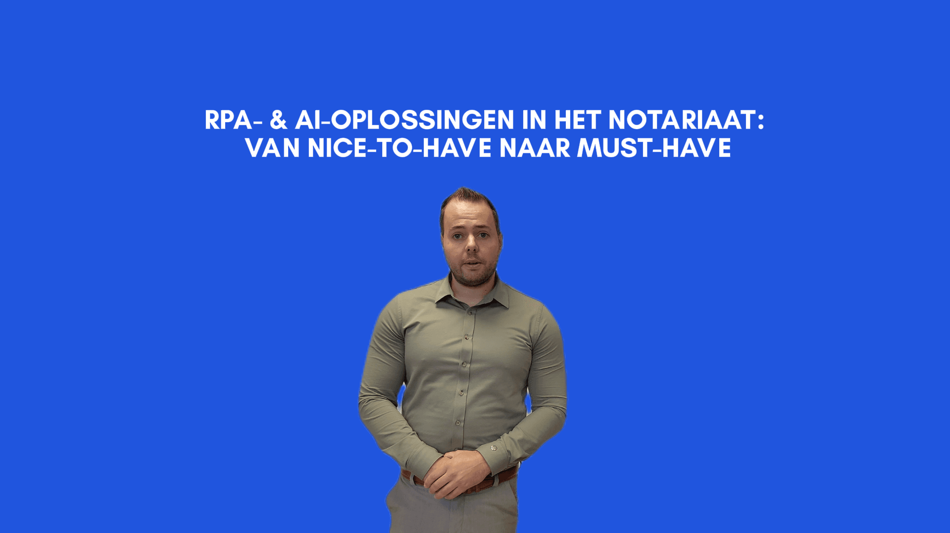 Webinar: RPA- en AI-oplossingen in het notariaat: van Nice-to-Have naar Must-Have